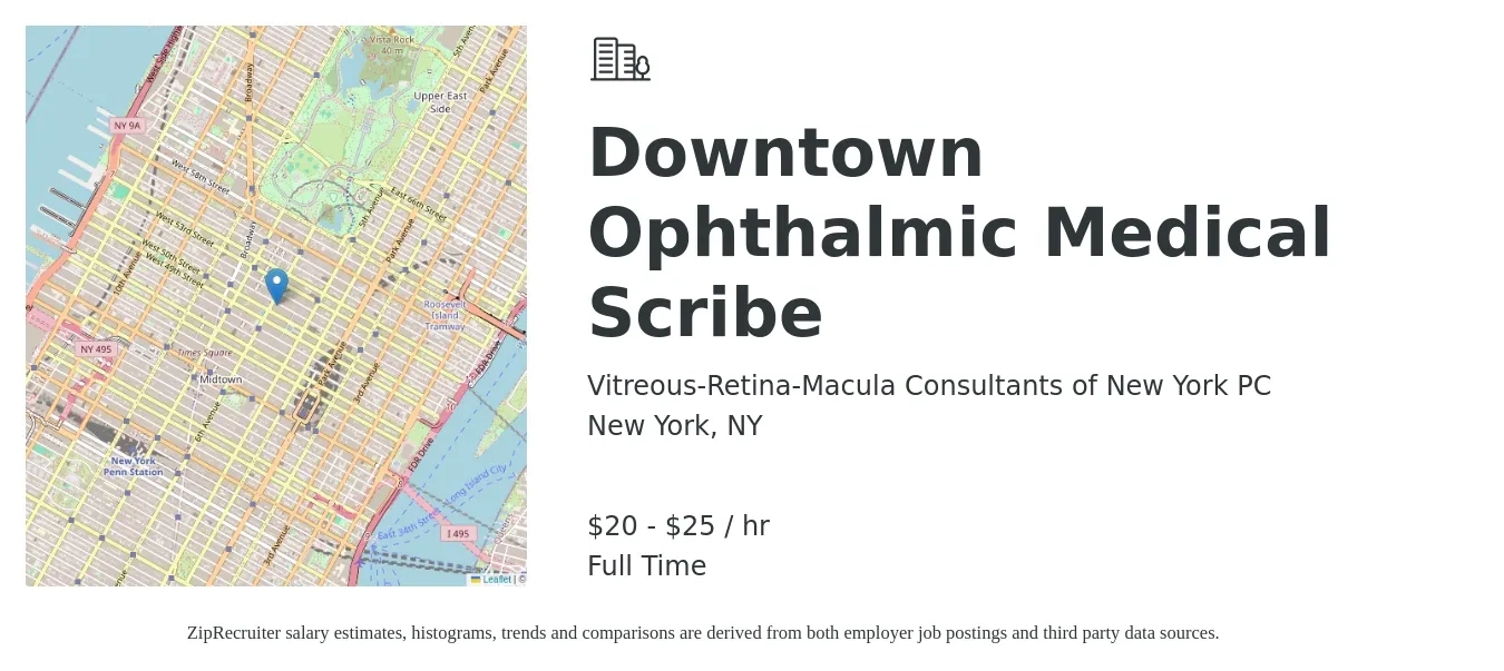 Vitreous-Retina-Macula Consultants of New York PC job posting for a Downtown Ophthalmic Medical Scribe in New York, NY with a salary of $21 to $27 Hourly with a map of New York location.