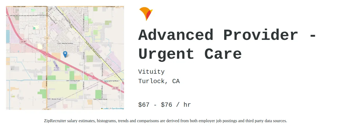 Vituity job posting for a Advanced Provider - Urgent Care in Turlock, CA with a salary of $70 to $80 Hourly and benefits including Medical, Vision, Dental, PTO, Life, and Retirement with a map of Turlock location.