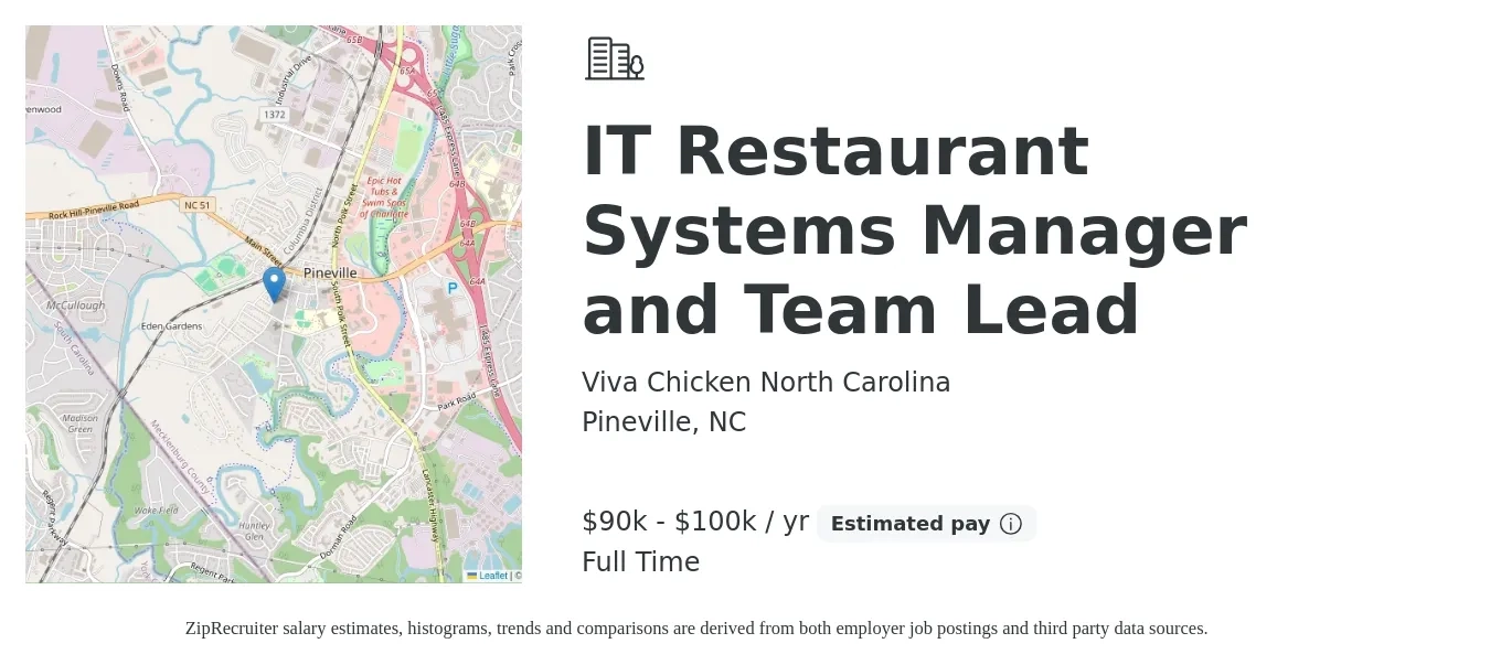 Viva Chicken North Carolina job posting for a IT Restaurant Systems Manager and Team Lead in Pineville, NC with a salary of $90,000 to $100,000 Yearly with a map of Pineville location.