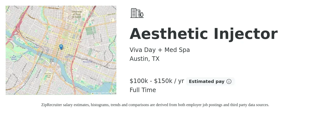 Viva Day + Med Spa job posting for a Aesthetic Injector in Austin, TX with a salary of $100,000 to $150,000 Yearly with a map of Austin location.