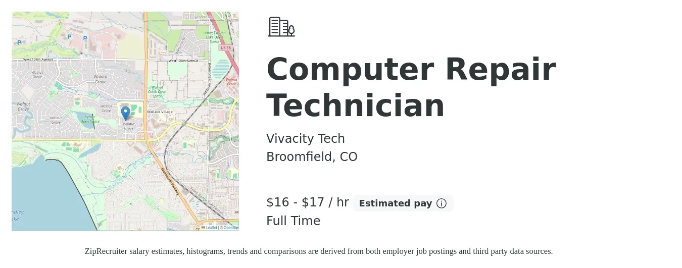 Vivacity Tech job posting for a Computer Repair Technician in Broomfield, CO with a salary of $17 to $18 Hourly with a map of Broomfield location.