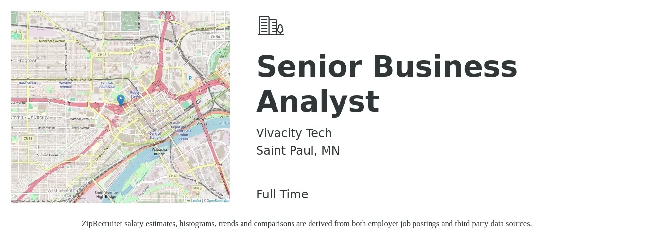 Vivacity Tech job posting for a Senior Business Analyst in Saint Paul, MN with a salary of $92,800 to $119,800 Yearly with a map of Saint Paul location.