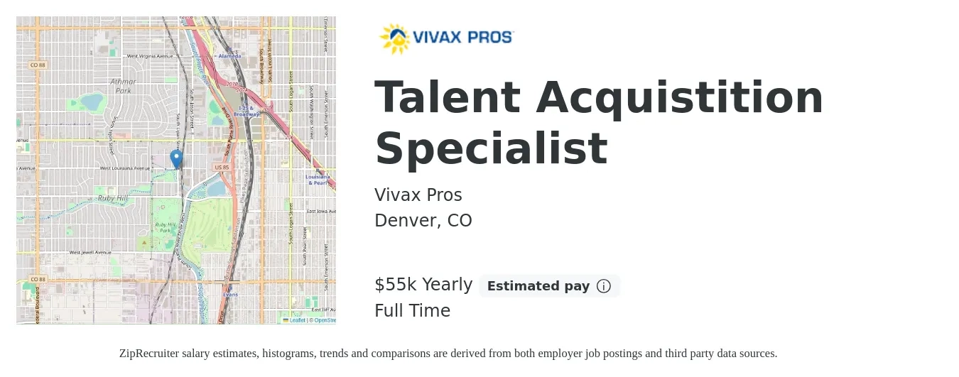Vivax Pros job posting for a Talent Acquistition Specialist in Denver, CO with a salary of $55,000 Yearly with a map of Denver location.
