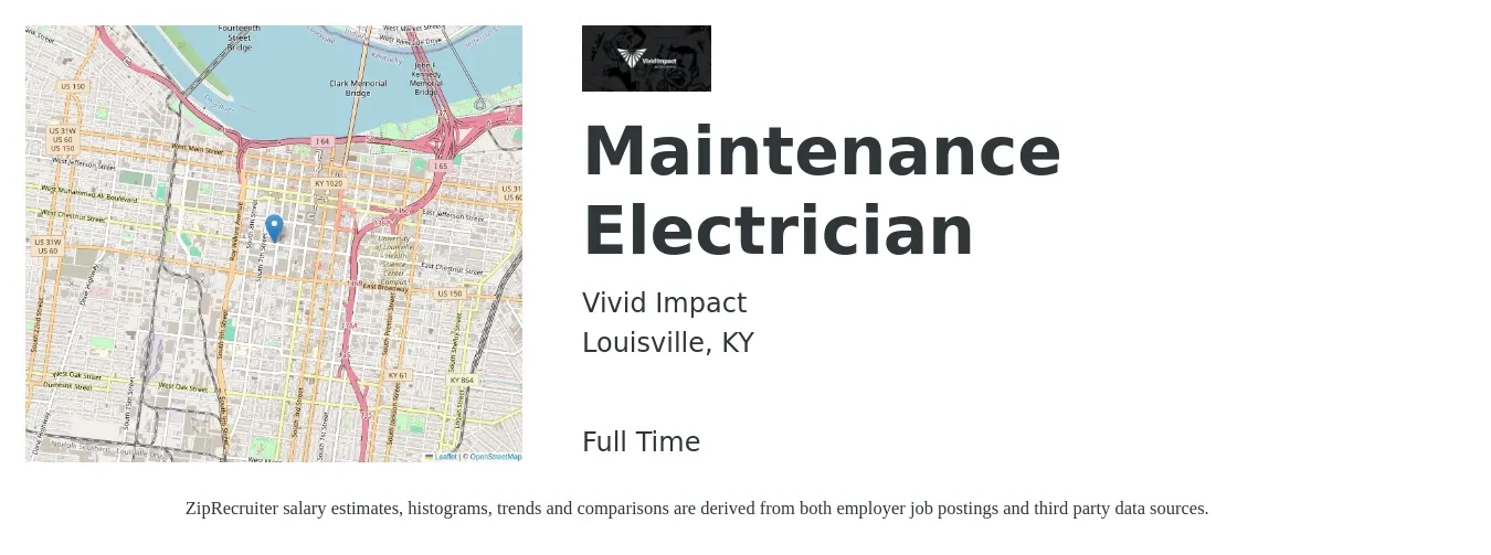 Vivid Impact job posting for a Maintenance Electrician in Louisville, KY with a salary of $26 to $33 Hourly with a map of Louisville location.