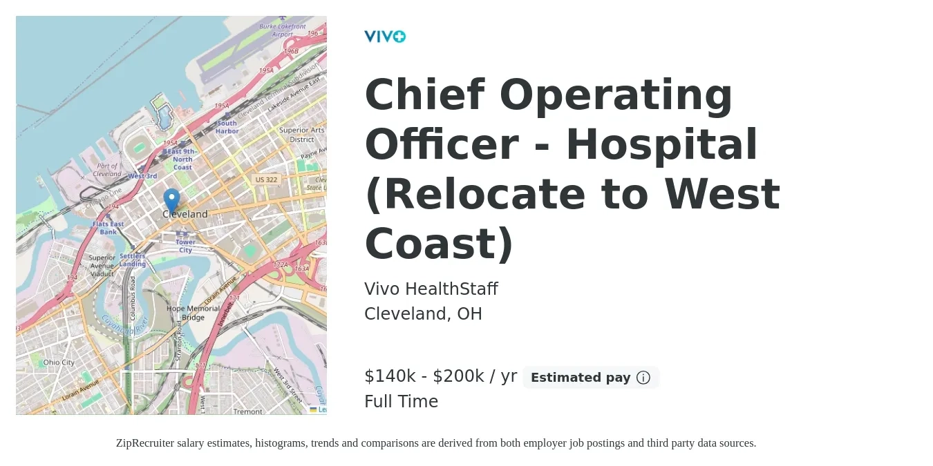 Vivo HealthStaff job posting for a Chief Operating Officer - Hospital (Relocate to West Coast) in Cleveland, OH with a salary of $140,000 to $200,000 Yearly with a map of Cleveland location.