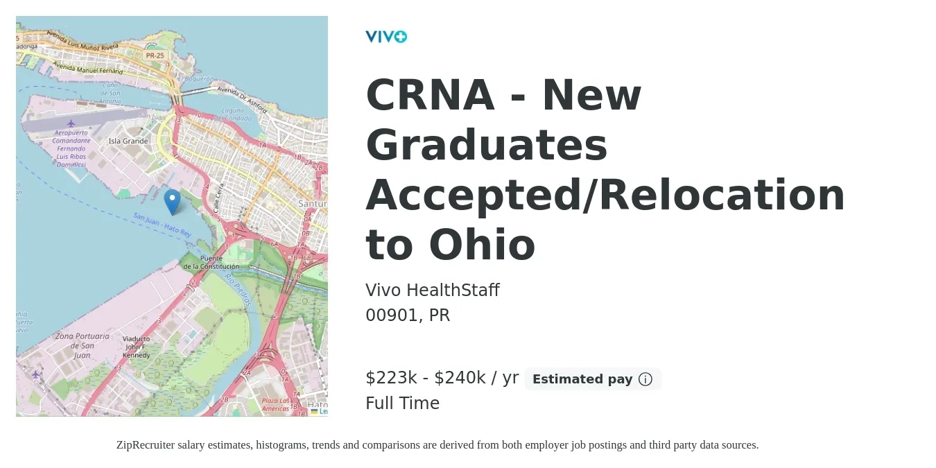 Vivo HealthStaff job posting for a CRNA - New Graduates Accepted/Relocation to Ohio in 00901, PR with a salary of $223,000 to $240,000 Yearly with a map of 00901 location.