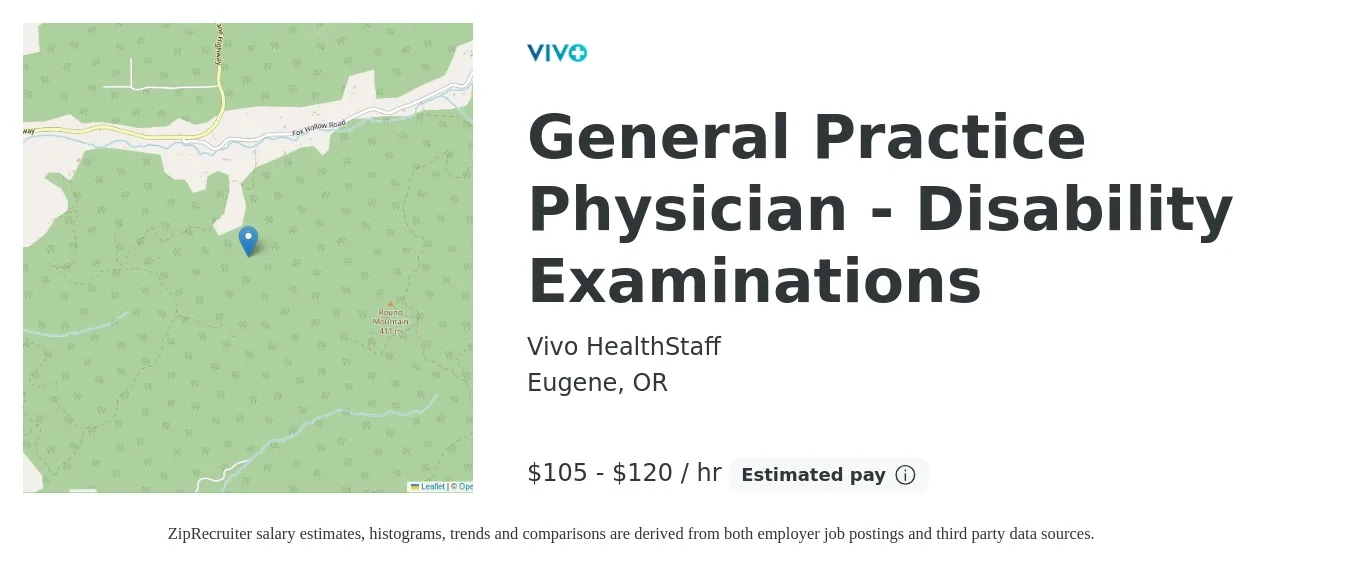 Vivo HealthStaff job posting for a General Practice Physician - Disability Examinations in Eugene, OR with a salary of $110 to $125 Hourly with a map of Eugene location.