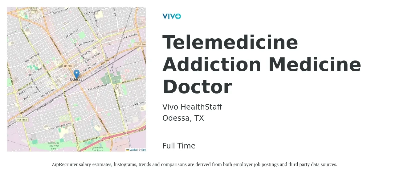 Vivo HealthStaff job posting for a Telemedicine Addiction Medicine Doctor in Odessa, TX with a salary of $148,300 to $296,200 Yearly with a map of Odessa location.