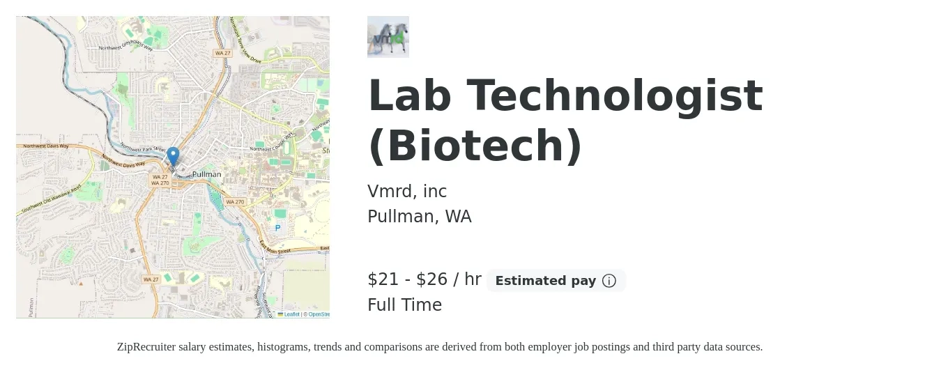 Vmrd, inc job posting for a Lab Technologist (Biotech) in Pullman, WA with a salary of $22 to $28 Hourly with a map of Pullman location.