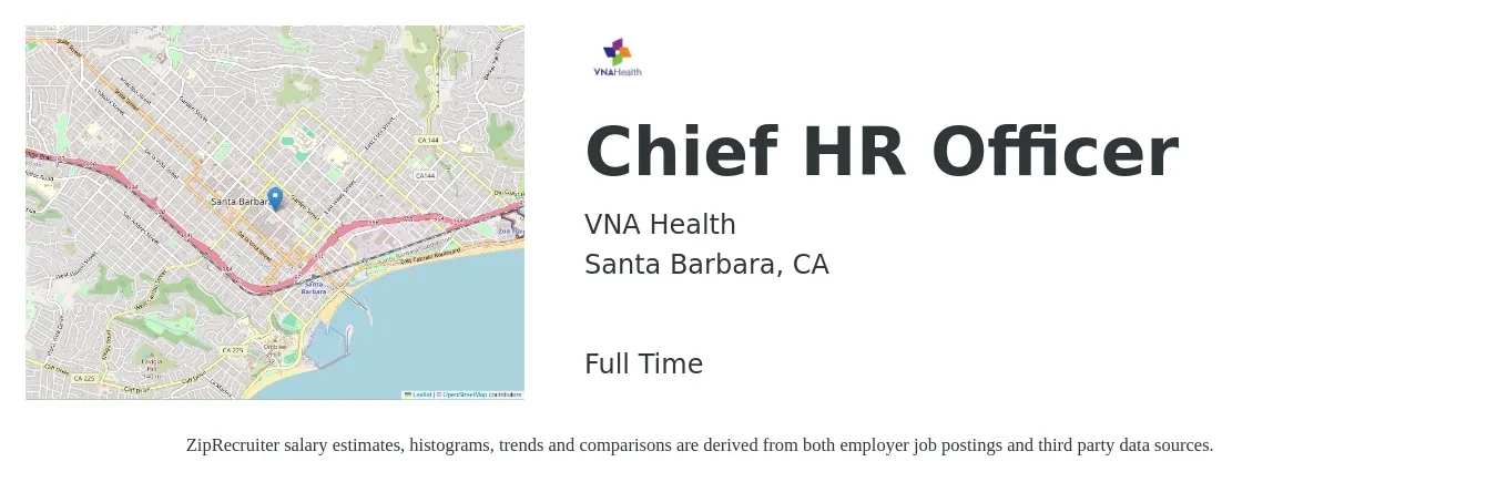 VNA Health job posting for a Chief HR Officer in Santa Barbara, CA with a salary of $150,000 to $200,000 Yearly with a map of Santa Barbara location.