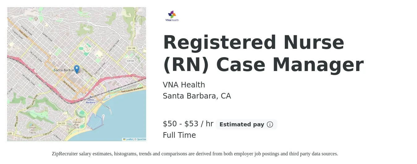 VNA Health job posting for a Registered Nurse (RN) Case Manager in Santa Barbara, CA with a salary of $53 to $57 Hourly with a map of Santa Barbara location.
