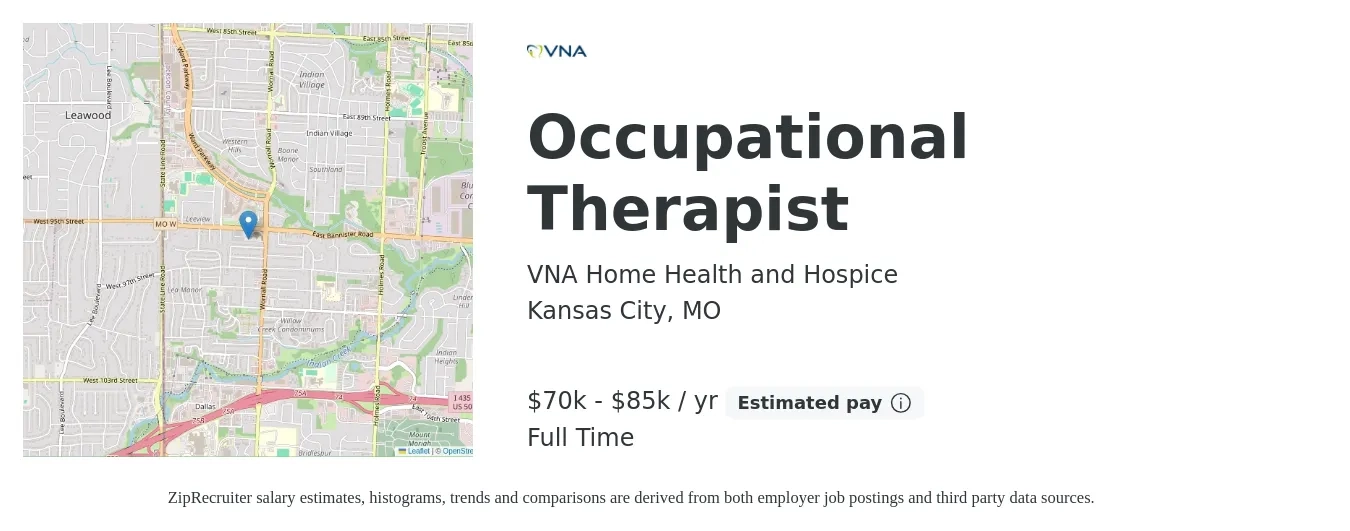 VNA Home Health and Hospice job posting for a Occupational Therapist in Kansas City, MO with a salary of $70,000 to $85,000 Yearly with a map of Kansas City location.