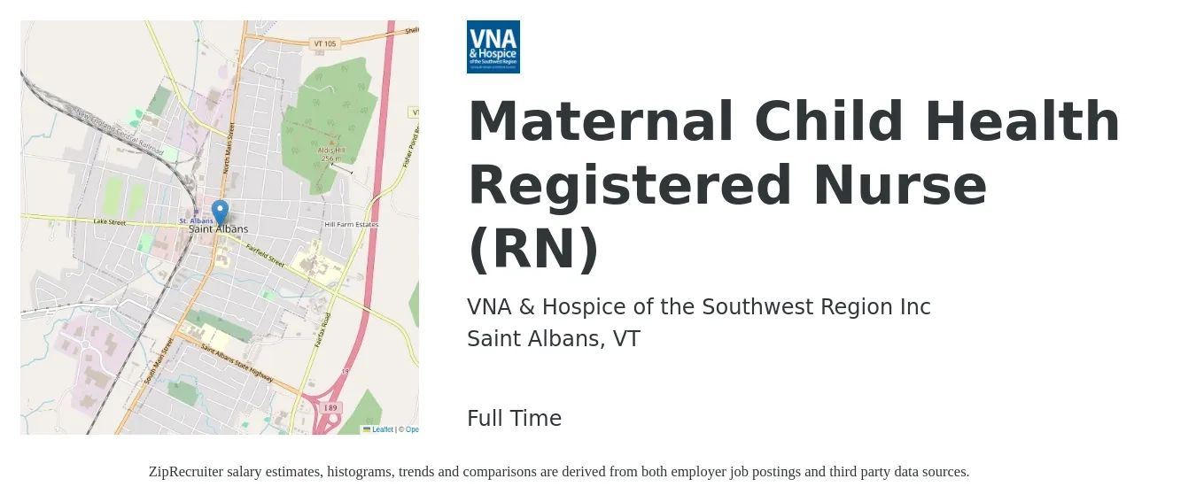 VNA & Hospice of the Southwest Region Inc job posting for a Maternal Child Health Registered Nurse (RN) in Saint Albans, VT with a salary of $1,470 to $2,200 Weekly with a map of Saint Albans location.