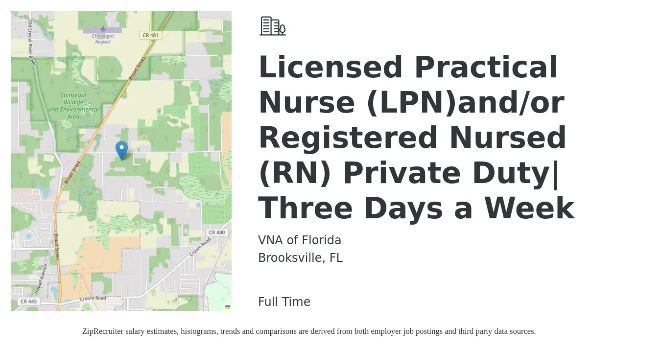 VNA of Florida job posting for a Licensed Practical Nurse (LPN)and/or Registered Nursed (RN) Private Duty| Three Days a Week in Brooksville, FL with a salary of $21 to $28 Hourly with a map of Brooksville location.