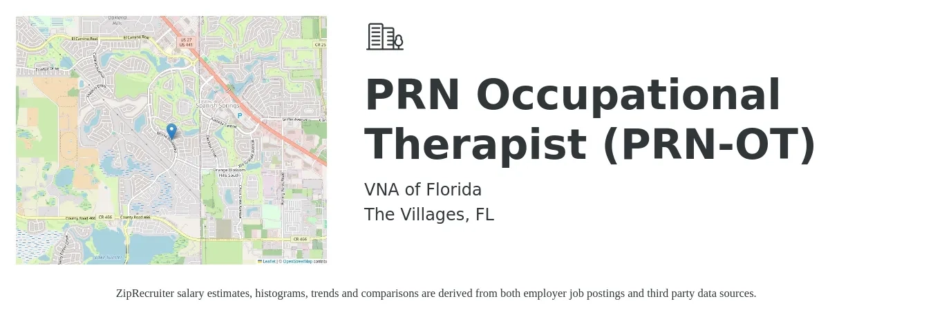 VNA of Florida job posting for a PRN Occupational Therapist (PRN-OT) in The Villages, FL with a salary of $34 to $46 Hourly with a map of The Villages location.