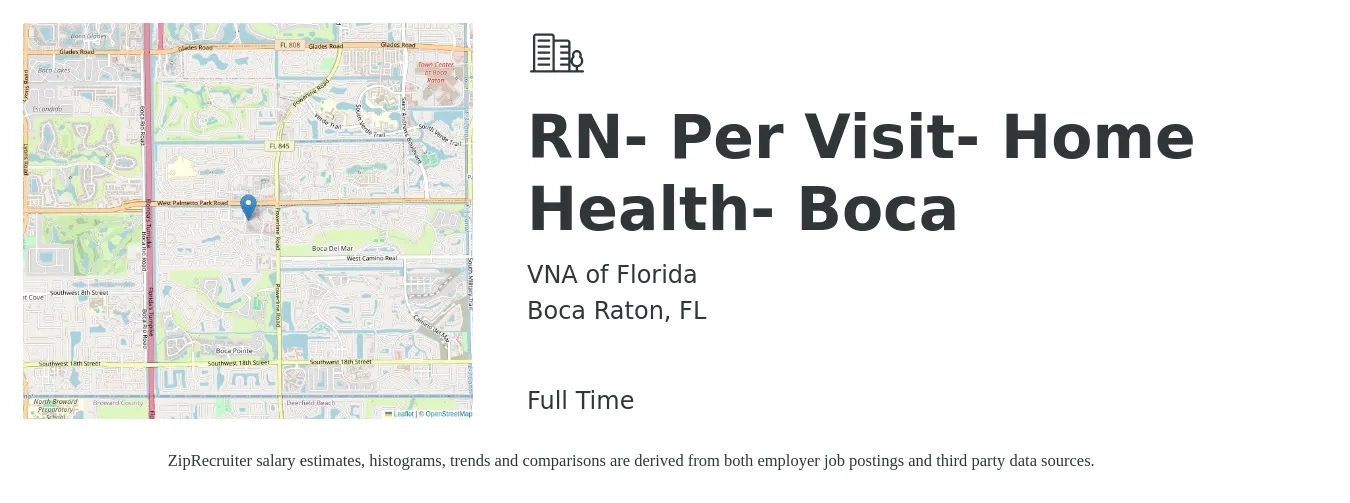 VNA of Florida job posting for a RN- Per Visit- Home Health- Boca in Boca Raton, FL with a salary of $1,500 to $2,250 Weekly with a map of Boca Raton location.