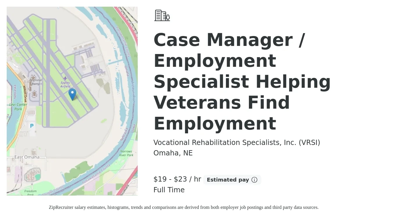 Vocational Rehabilitation Specialists, Inc. (VRSI) job posting for a Case Manager / Employment Specialist Helping Veterans Find Employment in Omaha, NE with a salary of $20 to $24 Hourly with a map of Omaha location.