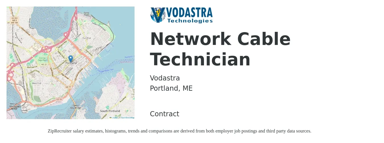 Vodastra job posting for a Network Cable Technician in Portland, ME with a salary of $20 to $26 Hourly with a map of Portland location.