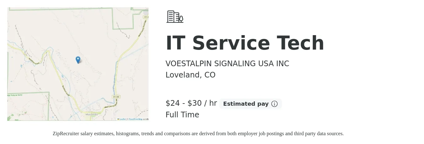 VOESTALPIN SIGNALING USA INC job posting for a IT Service Tech in Loveland, CO with a salary of $25 to $32 Hourly with a map of Loveland location.