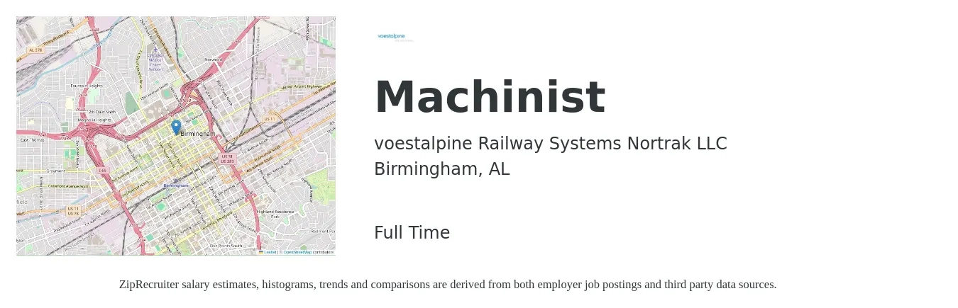 voestalpine Railway Systems Nortrak LLC job posting for a Machinist in Birmingham, AL with a salary of $20 to $28 Hourly with a map of Birmingham location.