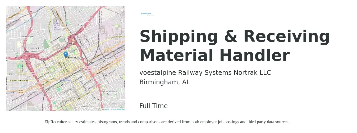 voestalpine Railway Systems Nortrak LLC job posting for a Shipping & Receiving Material Handler in Birmingham, AL with a salary of $16 to $20 Hourly with a map of Birmingham location.