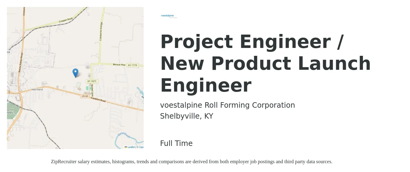 voestalpine Roll Forming Corporation job posting for a Project Engineer / New Product Launch Engineer in Shelbyville, KY with a salary of $65,900 to $106,300 Yearly with a map of Shelbyville location.