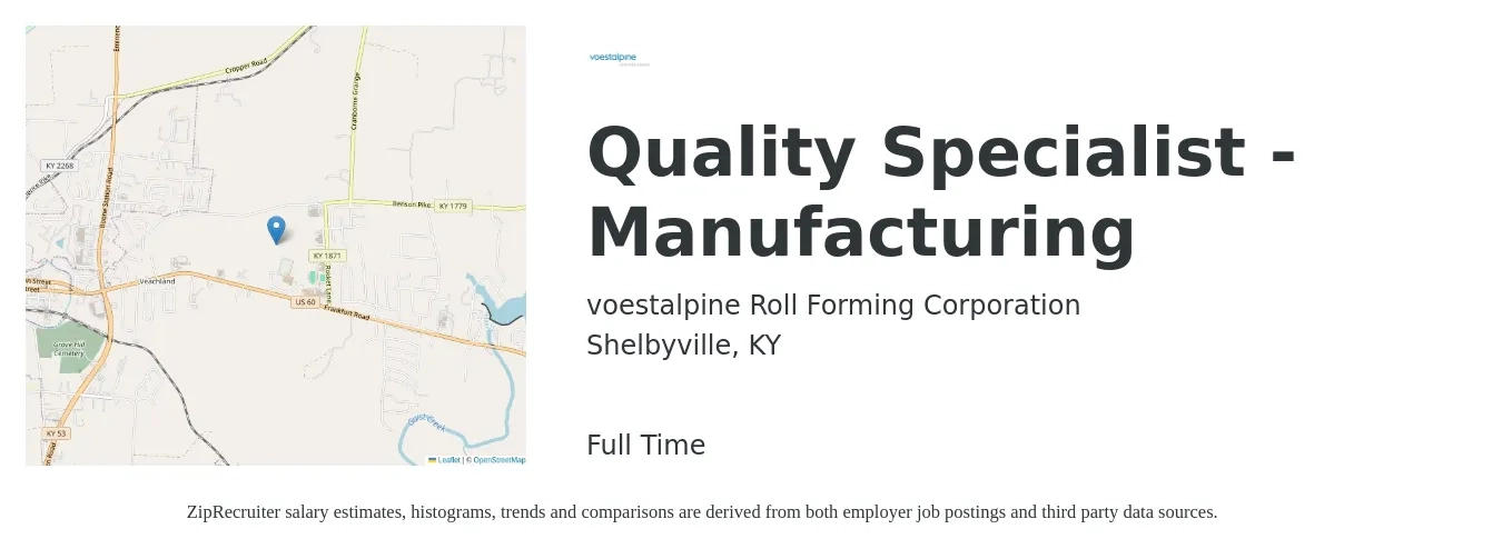 voestalpine Roll Forming Corporation job posting for a Quality Specialist - Manufacturing in Shelbyville, KY with a salary of $26 to $39 Hourly with a map of Shelbyville location.