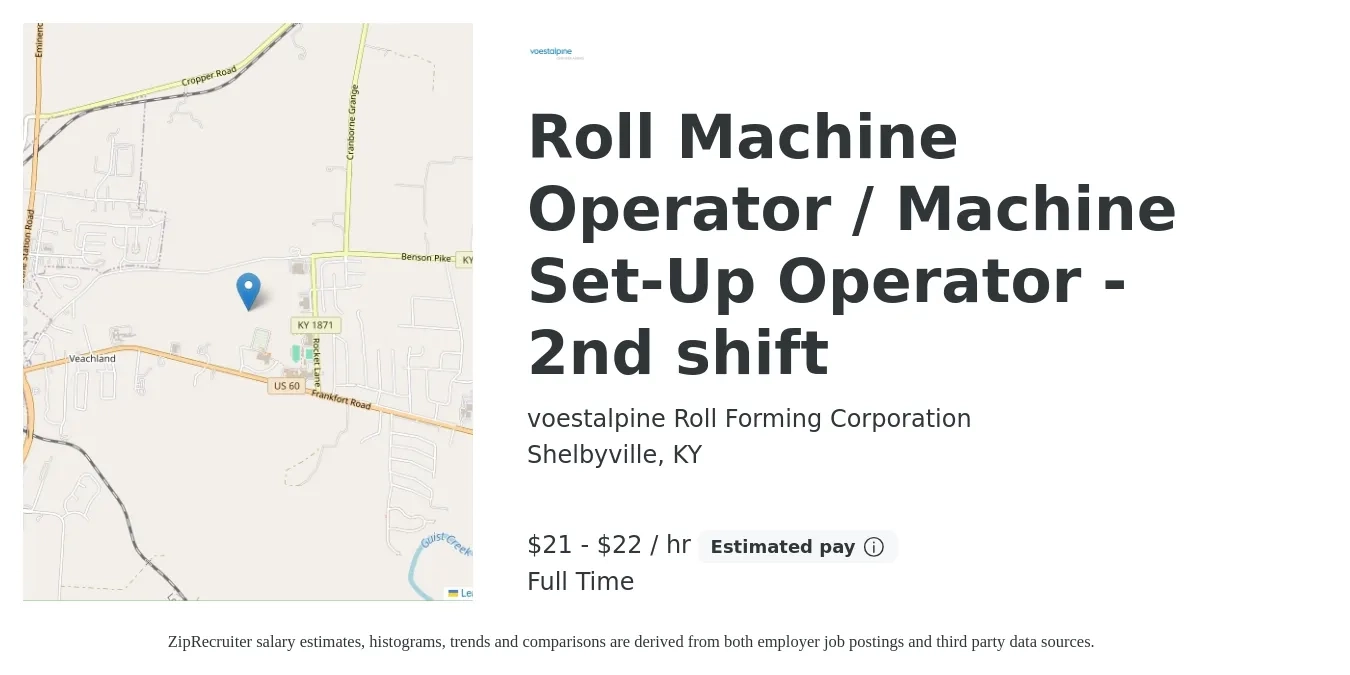 voestalpine Roll Forming Corporation job posting for a Roll Machine Operator / Machine Set-Up Operator - 2nd shift in Shelbyville, KY with a salary of $22 to $23 Hourly with a map of Shelbyville location.