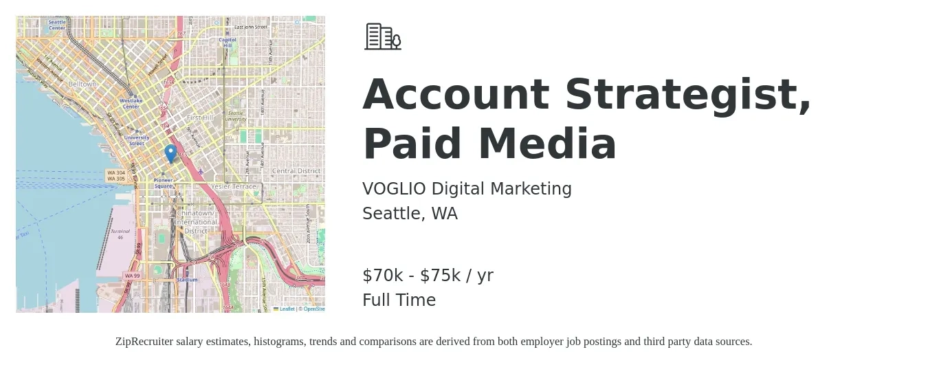 VOGLIO Digital Marketing job posting for a Account Strategist, Paid Media in Seattle, WA with a salary of $70,000 to $75,000 Yearly with a map of Seattle location.