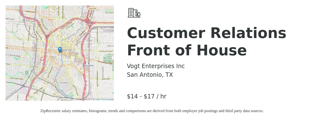 Vogt Enterprises Inc job posting for a Customer Relations / Front of House in San Antonio, TX with a salary of $15 to $18 Hourly with a map of San Antonio location.