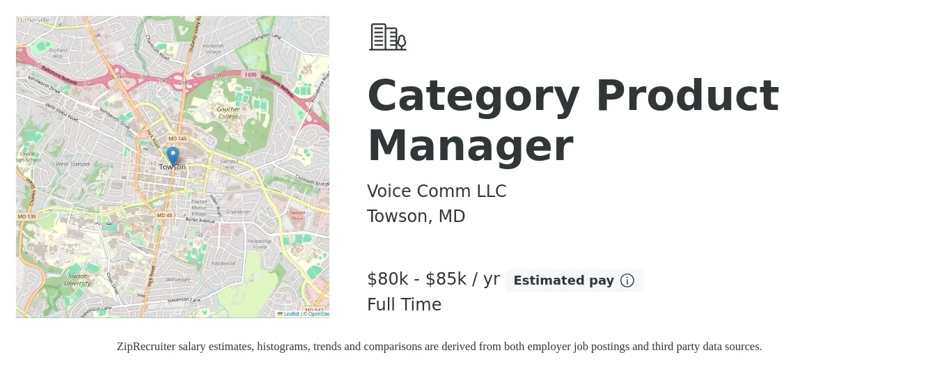 Voice Comm LLC job posting for a Category Product Manager in Towson, MD with a salary of $80,000 to $85,000 Yearly with a map of Towson location.