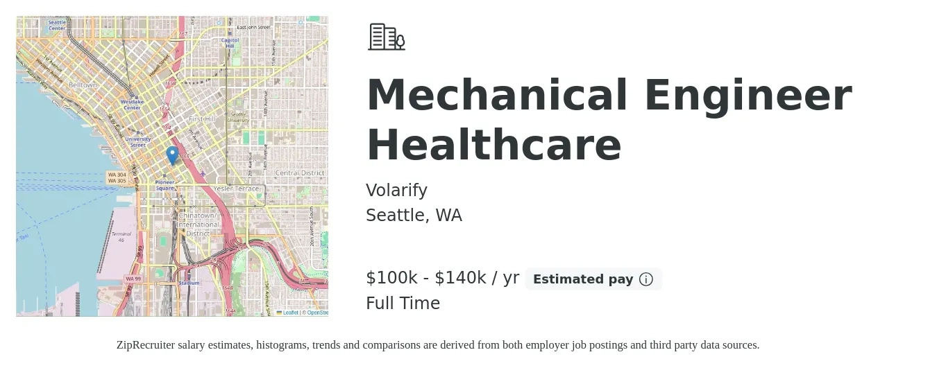 Volarify job posting for a Mechanical Engineer Healthcare in Seattle, WA with a salary of $100,000 to $140,000 Yearly with a map of Seattle location.