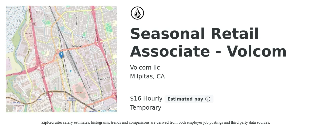 Volcom llc job posting for a Seasonal Retail Associate - Volcom in Milpitas, CA with a salary of $17 Hourly with a map of Milpitas location.