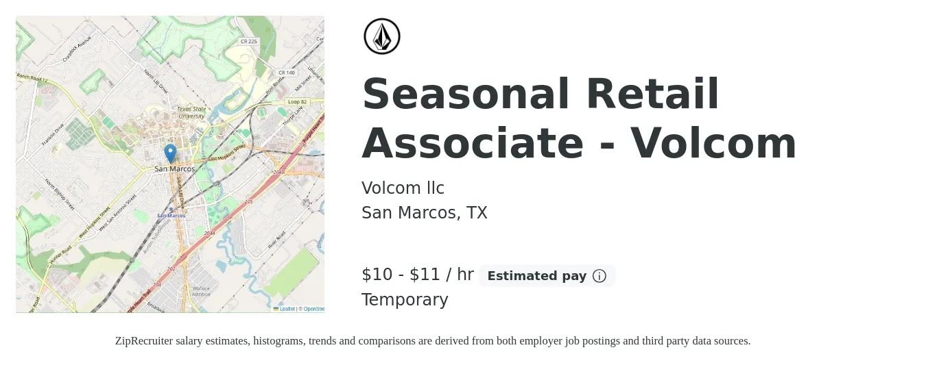 Volcom llc job posting for a Seasonal Retail Associate - Volcom in San Marcos, TX with a salary of $11 to $12 Hourly with a map of San Marcos location.