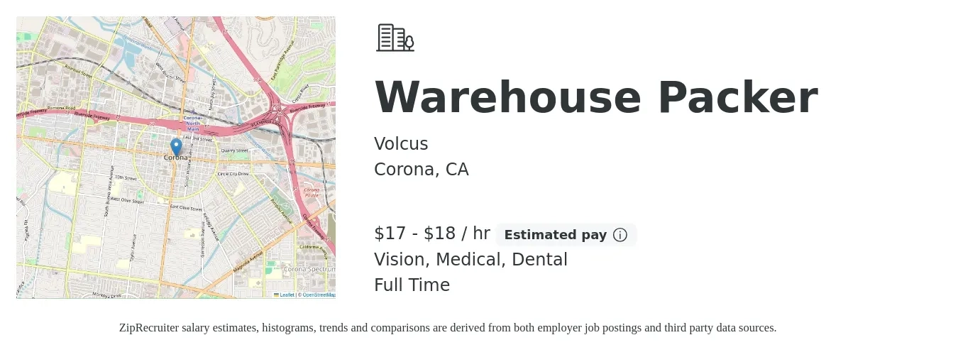 Volcus job posting for a Warehouse Packer in Corona, CA with a salary of $18 to $19 Hourly and benefits including life_insurance, medical, pto, retirement, vision, and dental with a map of Corona location.