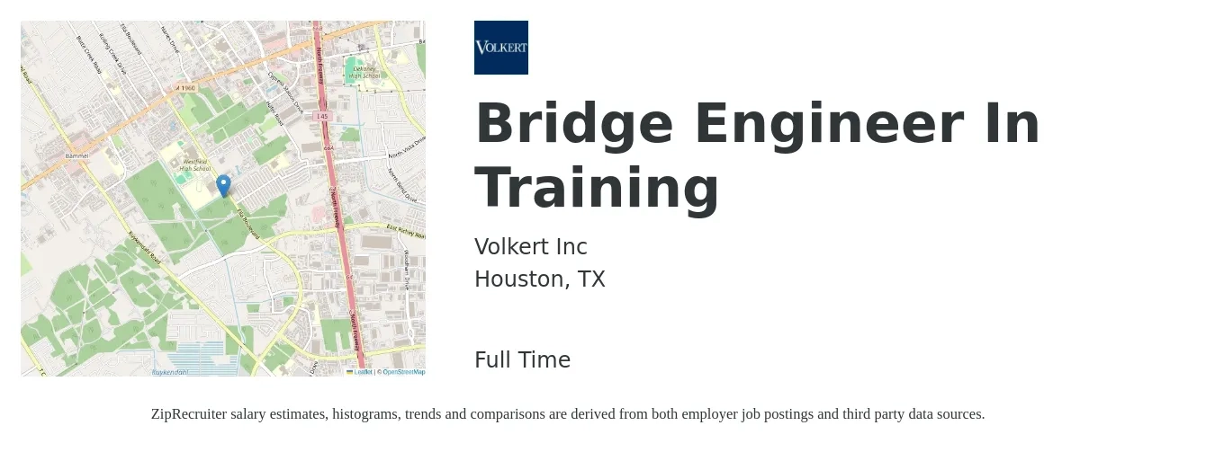 Volkert Inc job posting for a Bridge Engineer In Training in Houston, TX with a salary of $85,400 to $108,400 Yearly with a map of Houston location.