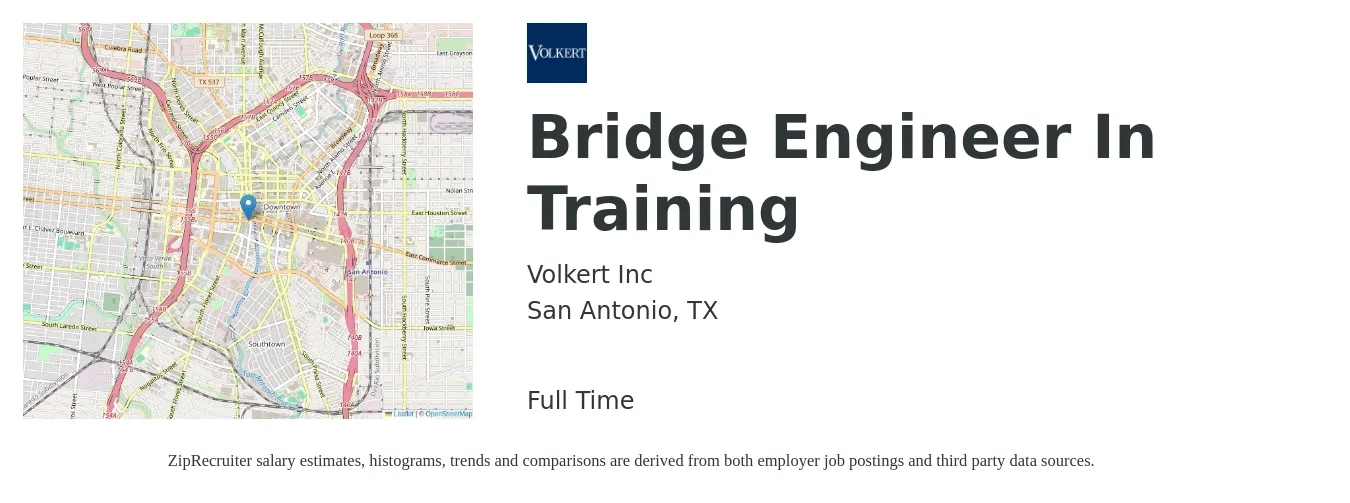Volkert Inc job posting for a Bridge Engineer In Training in San Antonio, TX with a salary of $79,500 to $101,000 Yearly with a map of San Antonio location.