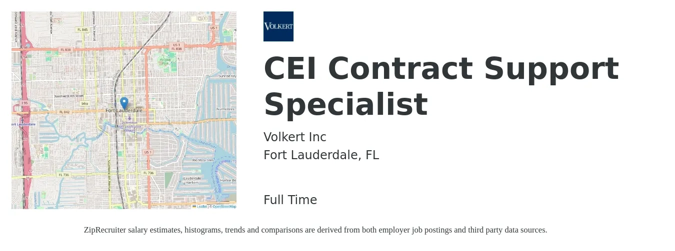 Volkert Inc job posting for a CEI Contract Support Specialist in Fort Lauderdale, FL with a salary of $18 to $28 Hourly with a map of Fort Lauderdale location.