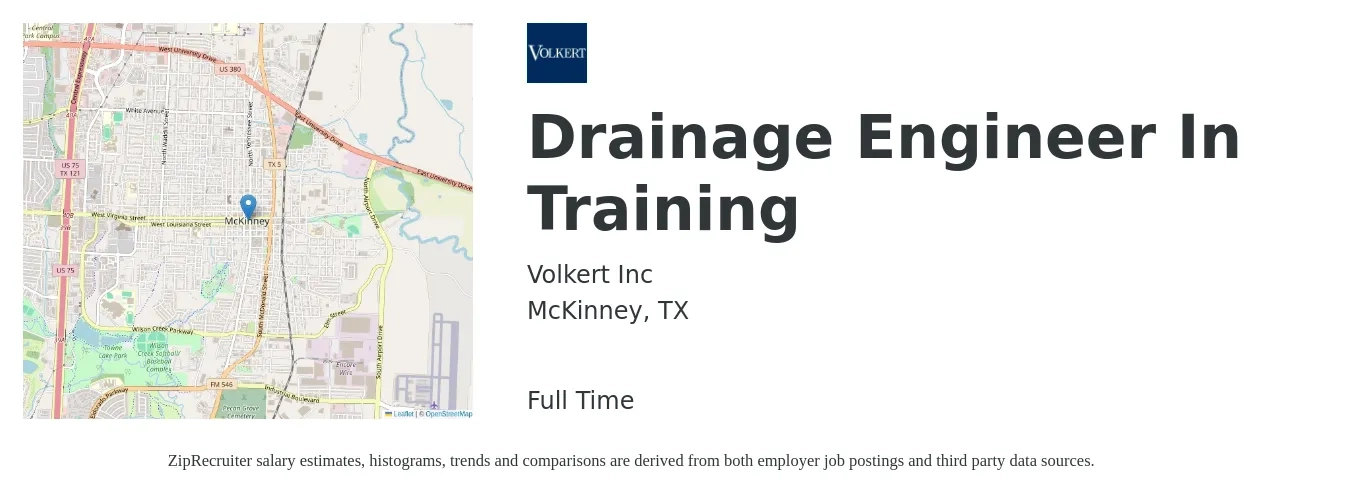 Volkert Inc job posting for a Drainage Engineer In Training in McKinney, TX with a salary of $76,200 to $99,200 Yearly with a map of McKinney location.