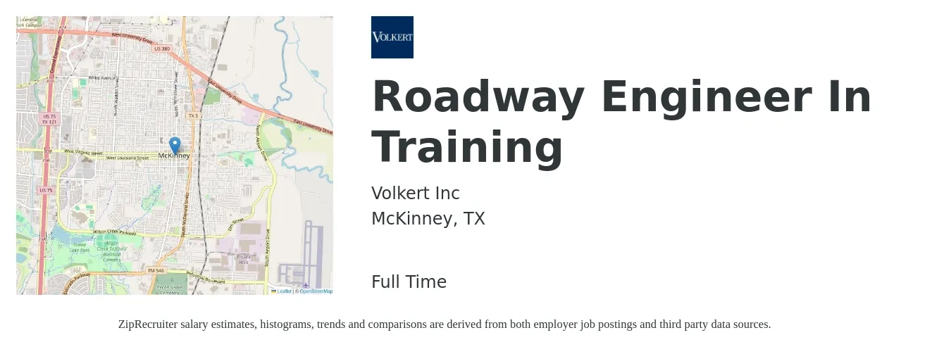 Volkert Inc job posting for a Roadway Engineer In Training in McKinney, TX with a salary of $72,600 to $102,300 Yearly with a map of McKinney location.