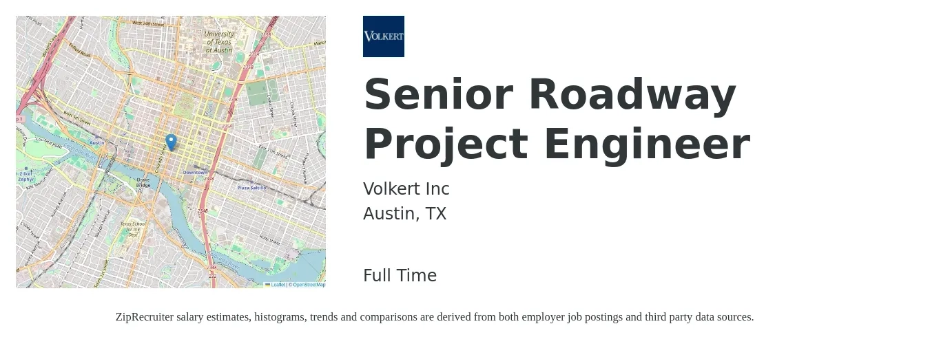 Volkert Inc job posting for a Senior Roadway Project Engineer in Austin, TX with a salary of $98,100 to $127,900 Yearly with a map of Austin location.