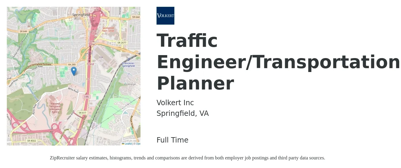 Volkert Inc job posting for a Traffic Engineer/Transportation Planner in Springfield, VA with a salary of $75,300 to $100,900 Yearly with a map of Springfield location.