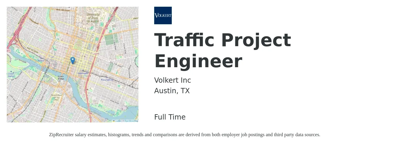 Volkert Inc job posting for a Traffic Project Engineer in Austin, TX with a salary of $44,100 to $71,400 Yearly with a map of Austin location.