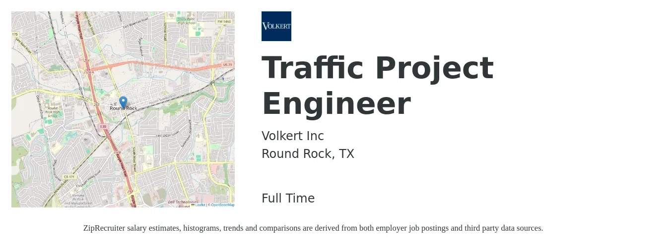 Volkert Inc job posting for a Traffic Project Engineer in Round Rock, TX with a salary of $41,500 to $67,100 Yearly with a map of Round Rock location.