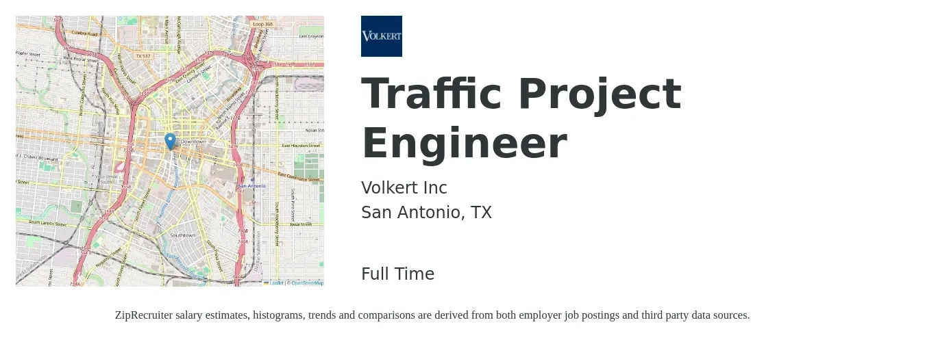 Volkert Inc job posting for a Traffic Project Engineer in San Antonio, TX with a salary of $38,300 to $61,900 Yearly with a map of San Antonio location.