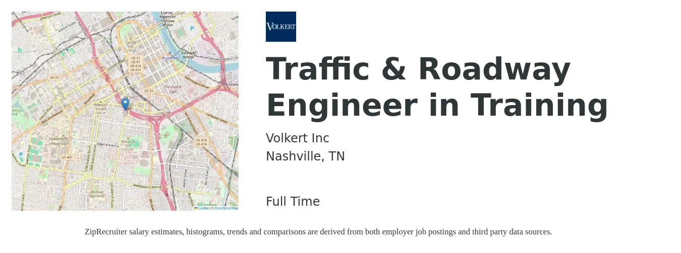 Volkert Inc job posting for a Traffic & Roadway Engineer in Training in Nashville, TN with a salary of $43,000 to $69,600 Yearly with a map of Nashville location.