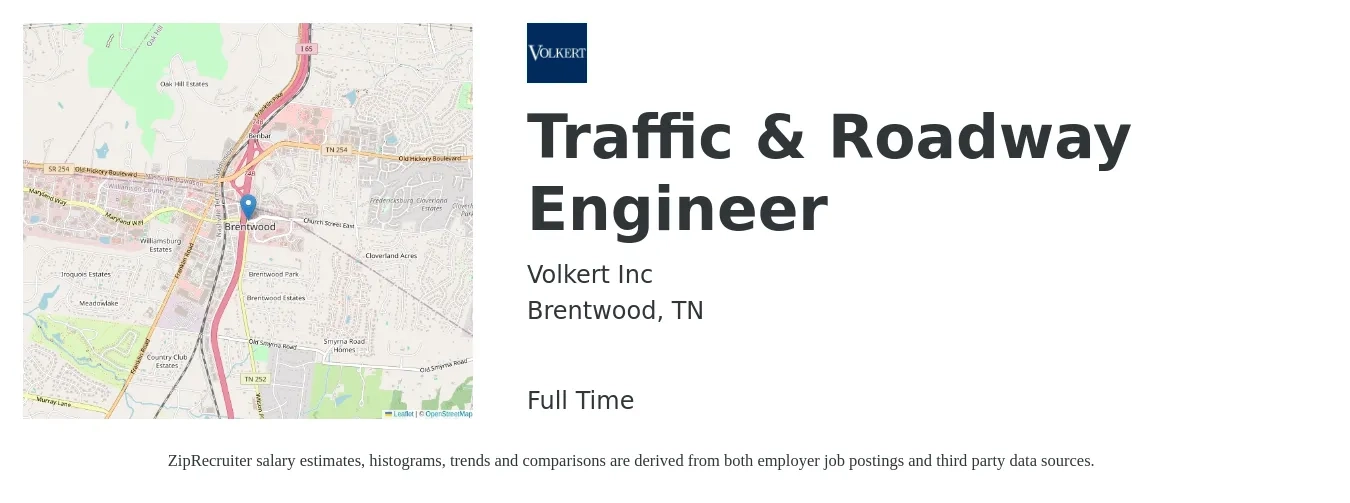 Volkert Inc job posting for a Traffic & Roadway Engineer in Brentwood, TN with a salary of $76,200 to $107,400 Yearly with a map of Brentwood location.