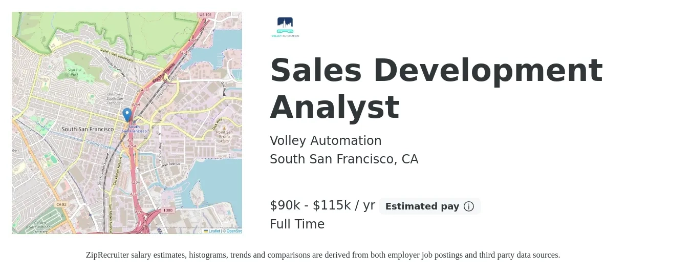 Volley Automation job posting for a Sales Development Analyst in South San Francisco, CA with a salary of $90,000 to $115,000 Yearly with a map of South San Francisco location.