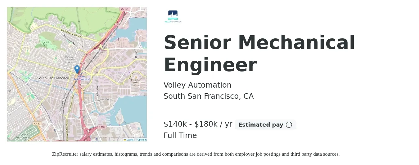 Volley Automation job posting for a Senior Mechanical Engineer in South San Francisco, CA with a salary of $140,000 to $180,000 Yearly with a map of South San Francisco location.