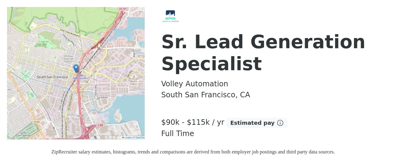 Volley Automation job posting for a Sr. Lead Generation Specialist in South San Francisco, CA with a salary of $90,000 to $115,000 Yearly with a map of South San Francisco location.